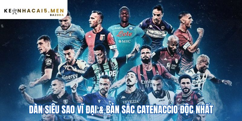 Serie A và thời kỳ hoàng kim của bóng đá Ý cân bằng công thủ